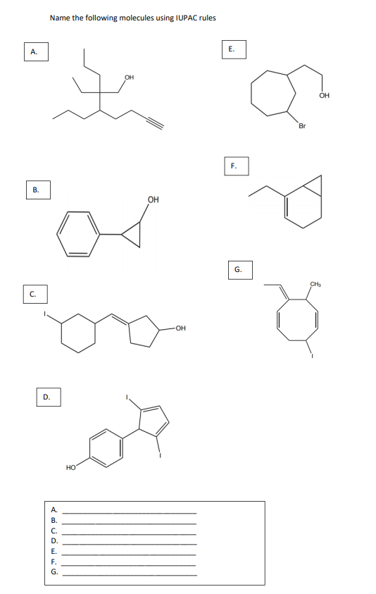 Solved Name the following molecules using IUPAC rules E. A. | Chegg.com