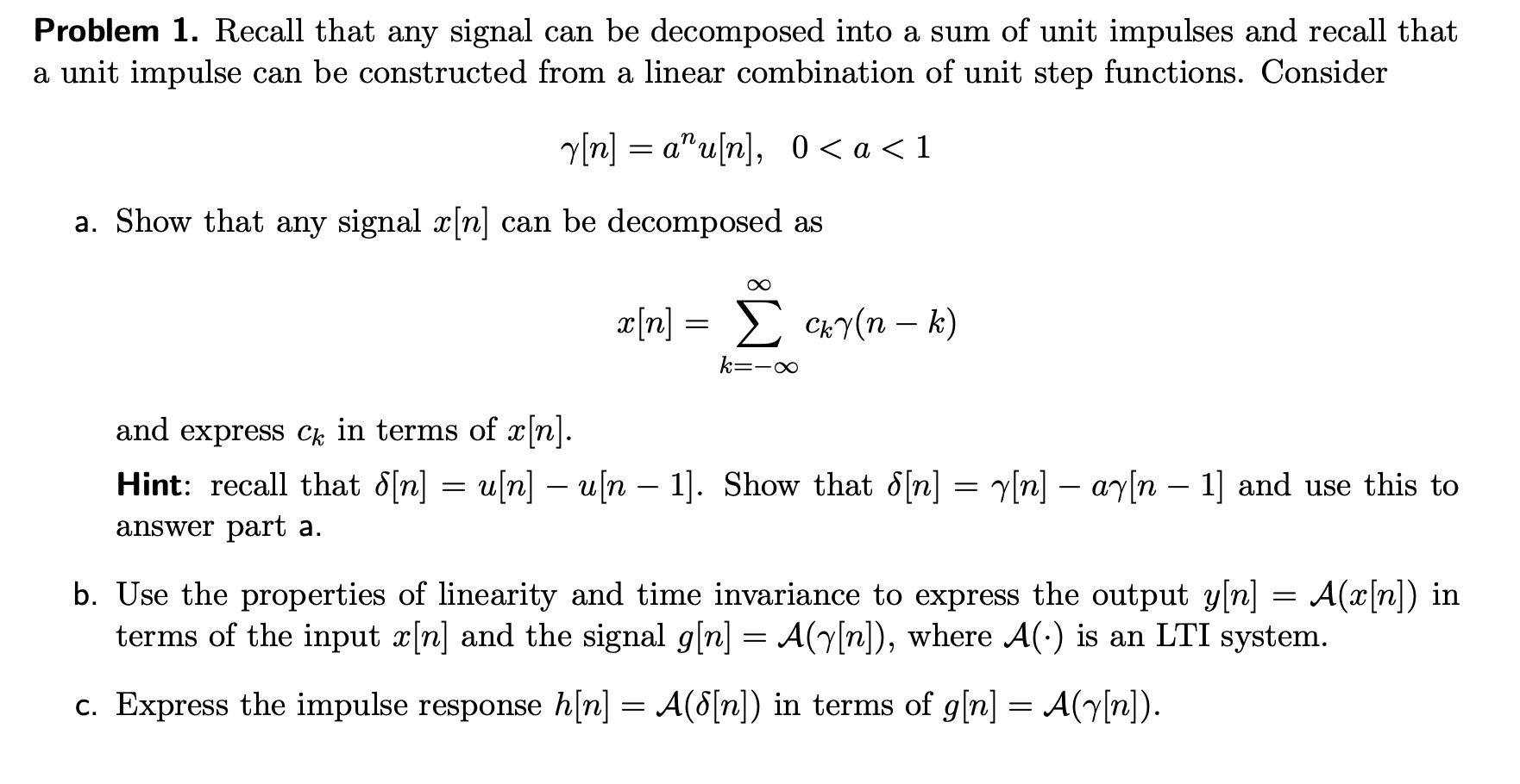 Solved Problem 1 Recall That Any Signal Can Be Decompose Chegg Com