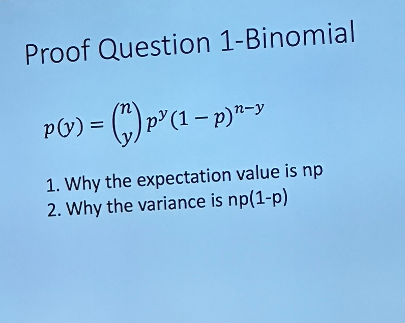 Solved Proof Question 1-Binomial p(y)=(ny)py(1−p)n−y 1. Why | Chegg.com