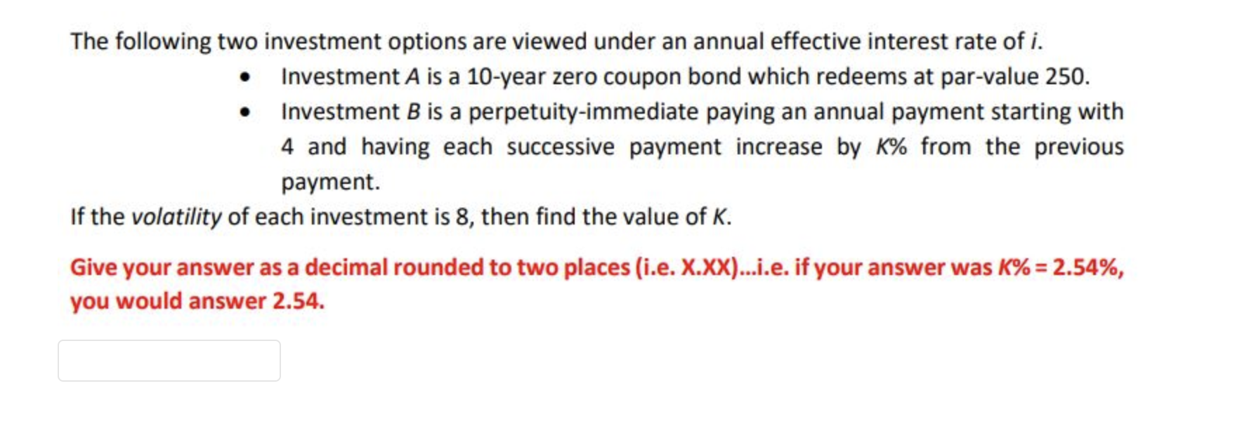 Solved The following two investment options are viewed under | Chegg.com