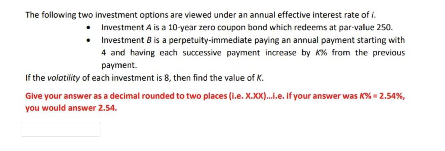 Solved The Following Two Investment Options Are Viewed Under | Chegg.com