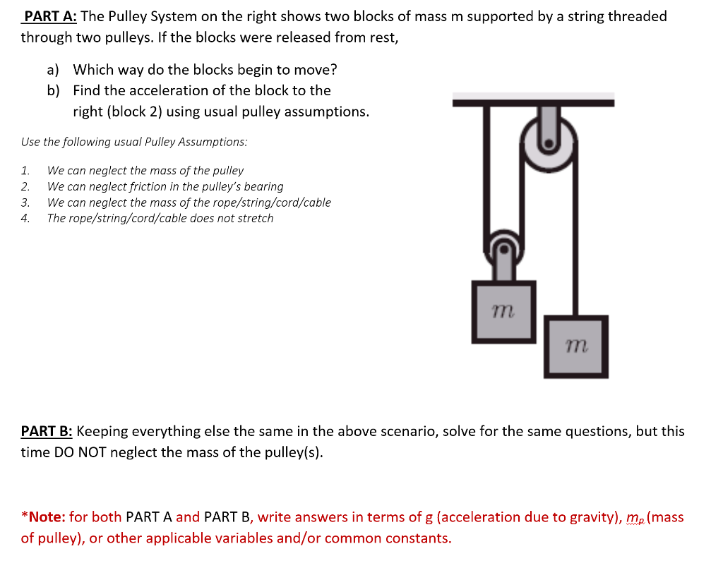 Solved PART A The Pulley System on the right shows two