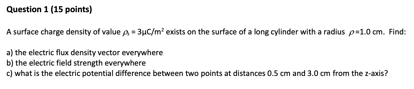 Solved Question 1 (15 points) A surface charge density of | Chegg.com