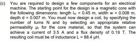 Solved (c) You are required to design a few components for | Chegg.com