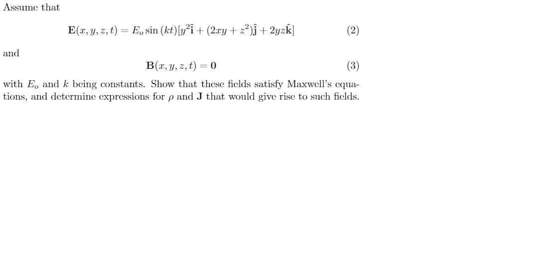 Assume That E X Y Z T E Sin Kt Y I 2xy Chegg Com