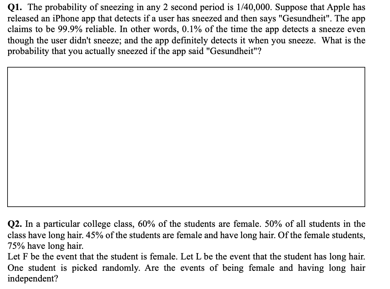 Solved Q1 The Probability Of Sneezing In Any 2 Second Pe Chegg Com