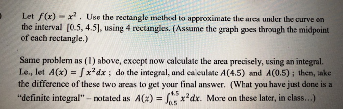solved * the rectangular function is often defined ... Solved Let f(x) = x2 . Use the rectangle method to | Chegg.com