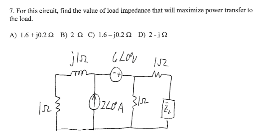 Solved 7. For this circuit, find the value of load impedance | Chegg.com