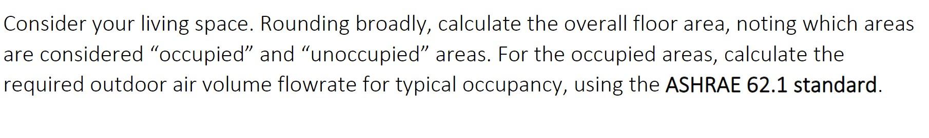 Consider your living space. Rounding broadly, | Chegg.com