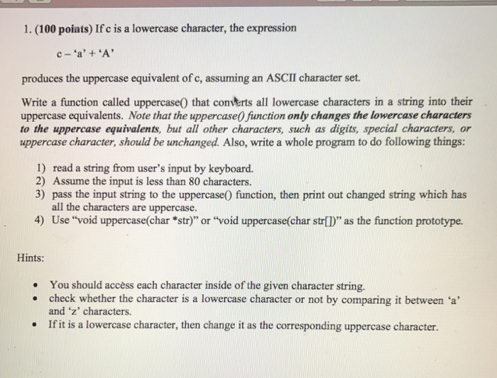 Solved If c is a lowercase character, the expression c -'a' | Chegg.com