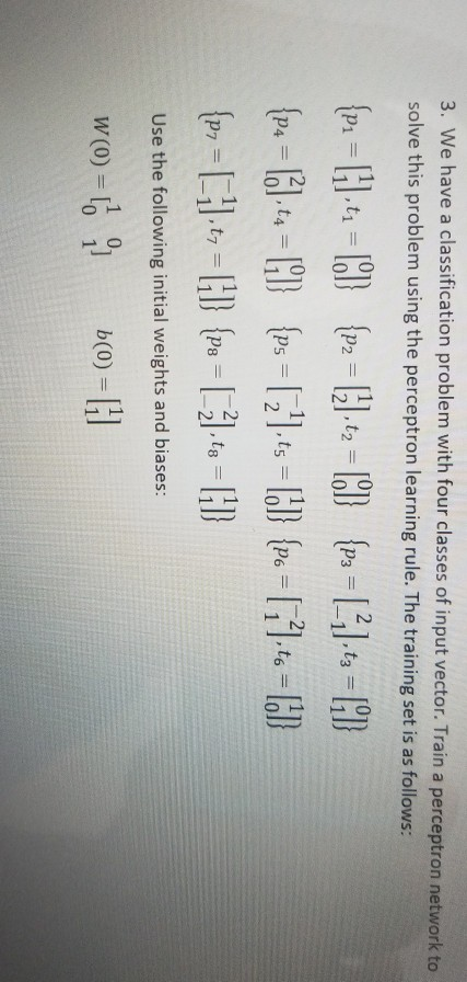 Solved 3. We have a classification problem with four classes | Chegg.com