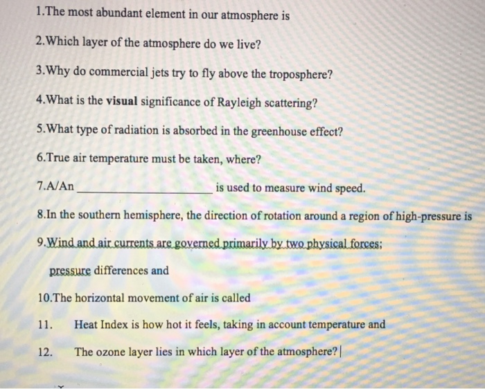 Solved The most abundant element in our atmosphere is Which | Chegg.com