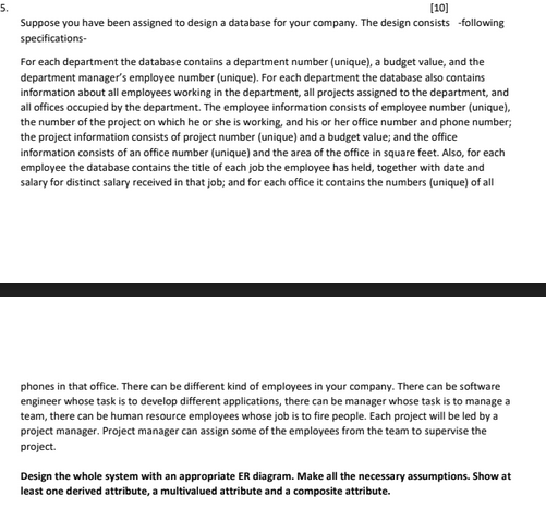 Solved 5. [10] Suppose you have been assigned to design a | Chegg.com