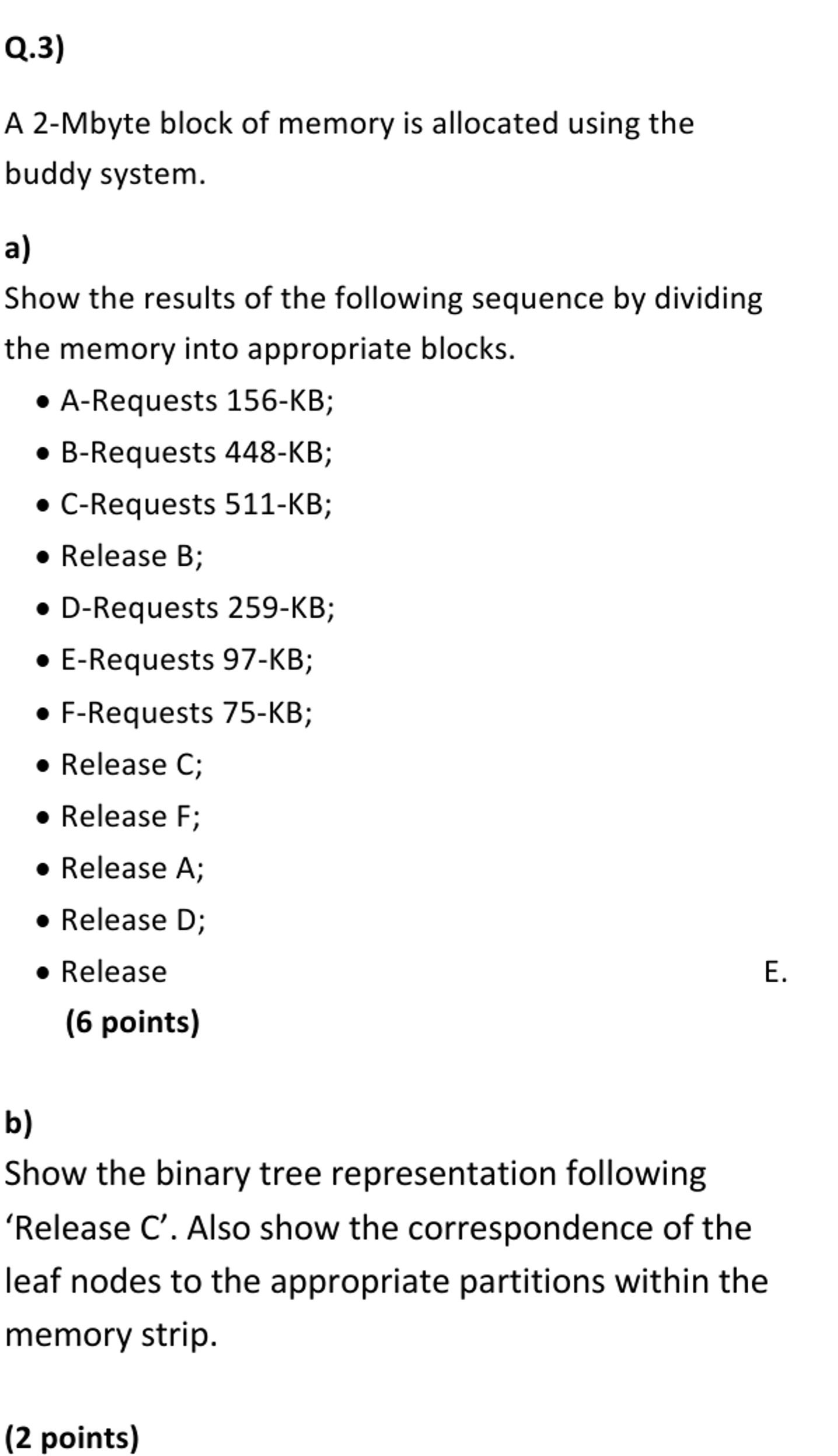Solved Q.3)A 2-Mbyte block of memory is allocated using | Chegg.com