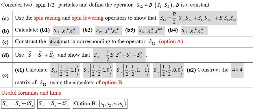 Solved Consider Two Spin 1/2 Particles And Define The | Chegg.com