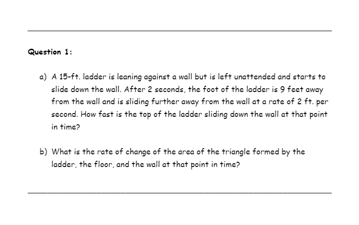 Solved Question 1: A) A 15-ft. Ladder Is Leaning Against A | Chegg.com