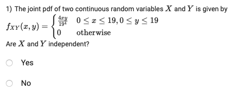 Solved 1) The Joint Pdf Of Two Continuous Random Variables X | Chegg.com