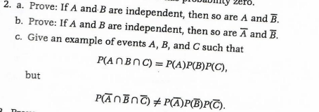 Solved 2. a. Prove If A and B are independent then so are