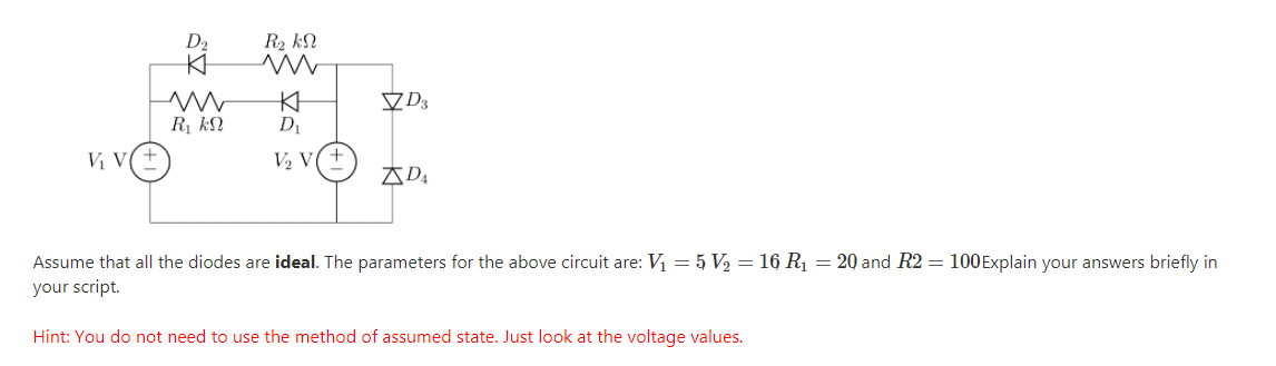 Solved R2 K 2 D2 K W Rլ է: VD3 KI D V, V+ Vi V AD Assume | Chegg.com