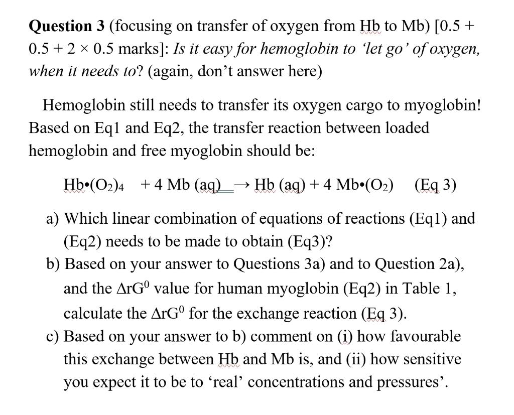 Solved Hemoglobin (Hb): 1) Hb (aq) +4 02 (g) → Hb (02)4(Eq | Chegg.com
