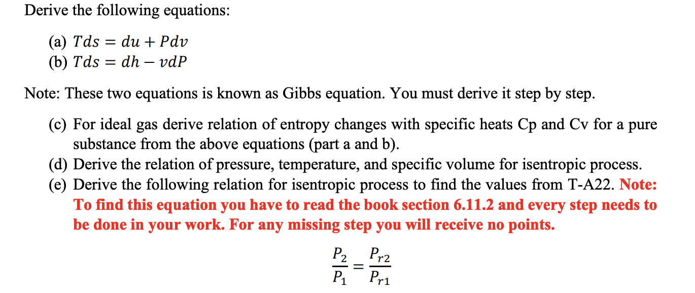 Solved Derive The Following Equations: (a) Tds=du+Pdv (b) | Chegg.com