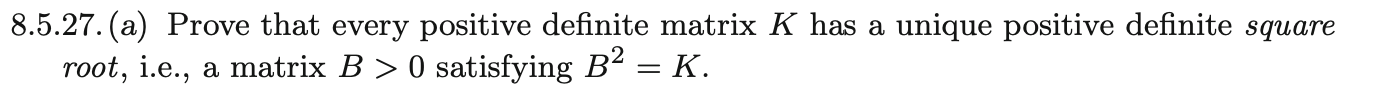 square root of positive definite matrix unique