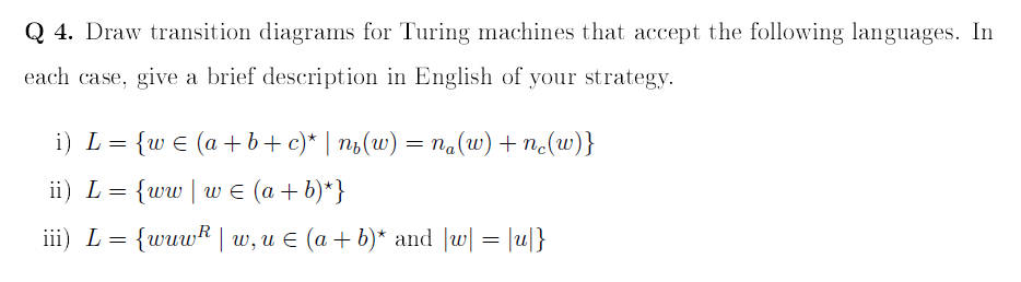 Solved Q 4. Draw Transition Diagrams For Turing Machines 