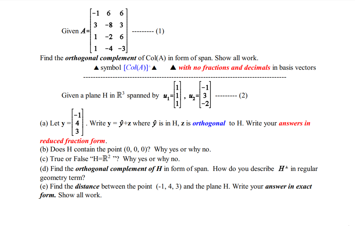 Solved 1 6 6 3 8 3 Given A 1 26 1 1 4 3 Find The Chegg Com