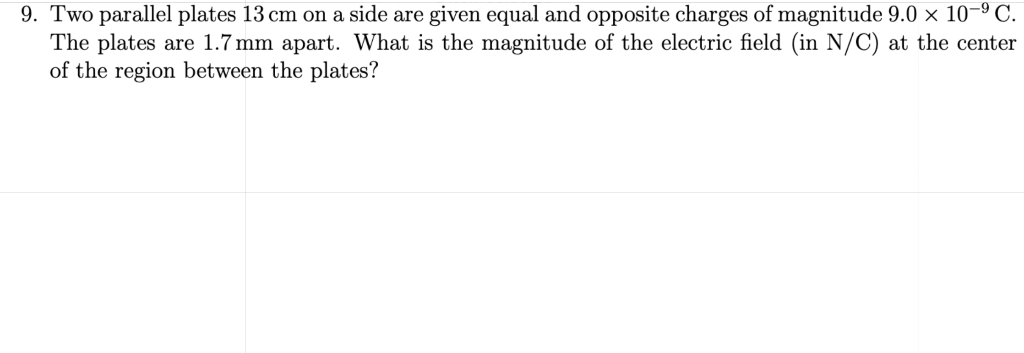 Solved 9. Two parallel plates 13 cm on a side are given | Chegg.com