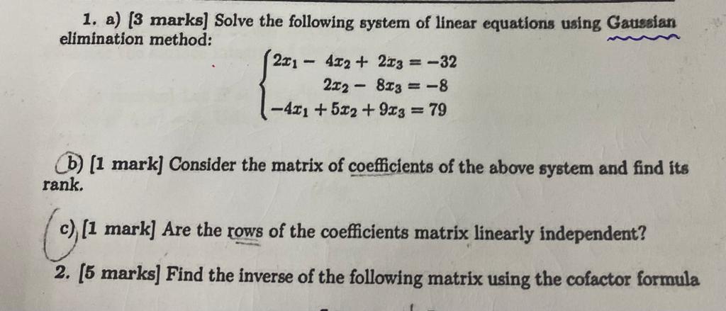 Solved 1. a) [3 marks) Solve the following system of linear | Chegg.com