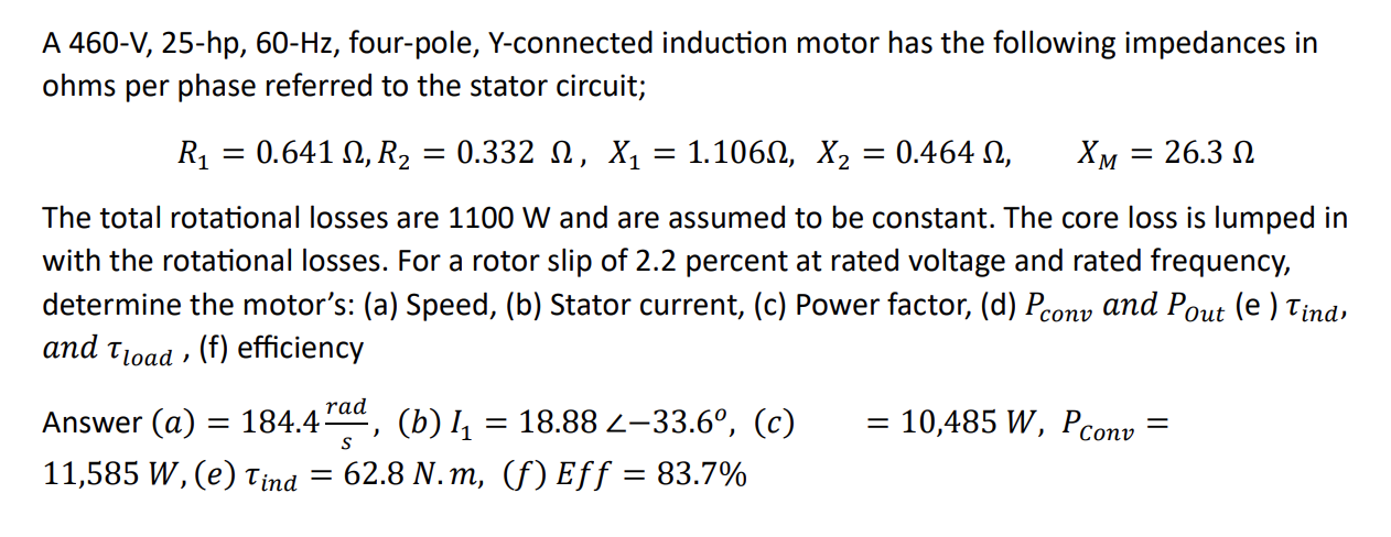 Solved A 460−V,25−hp,60−Hz, four-pole, Y-connected induction | Chegg.com