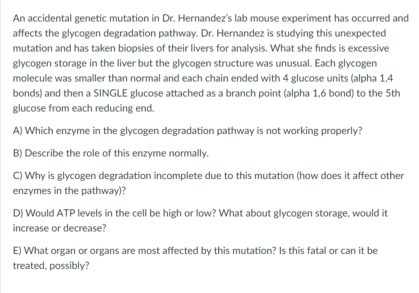 Solved An accidental genetic mutation in Dr. Hernandez's lab | Chegg.com