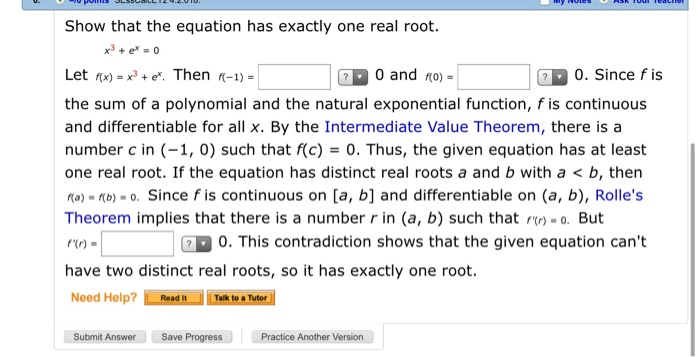 Solved Show That The Equation Has Exactly One Real Root =0 0 | Chegg.com