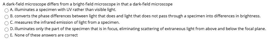Solved A Dark Field Microscope Differs From A Bright Field Chegg Solved A Dark Field Microscope Differs From A Bright Field Chegg