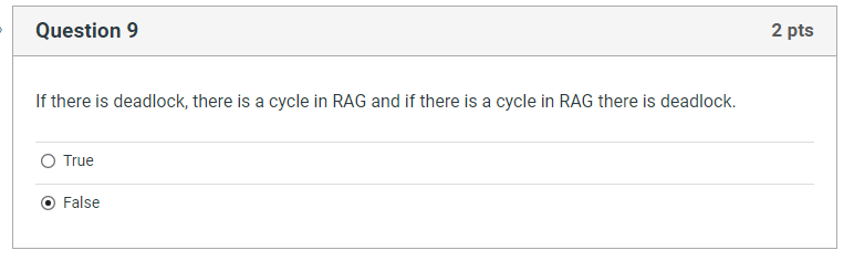 Solved Question 9 2 pts If there is deadlock, there is a | Chegg.com