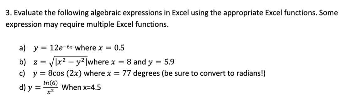 3. Evaluate the following algebraic expressions in Excel using the appropriate Excel functions. Some expression may require m