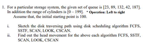Solved 1. For a particular storage system, the given set of | Chegg.com