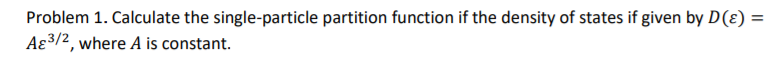Solved Calculate the single-particle partition function if | Chegg.com