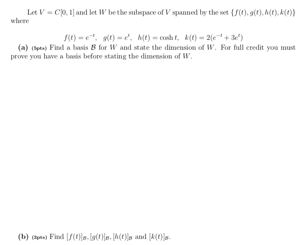 Solved Let V C 0 1 And Let W Be The Subspace Of V Spa Chegg Com