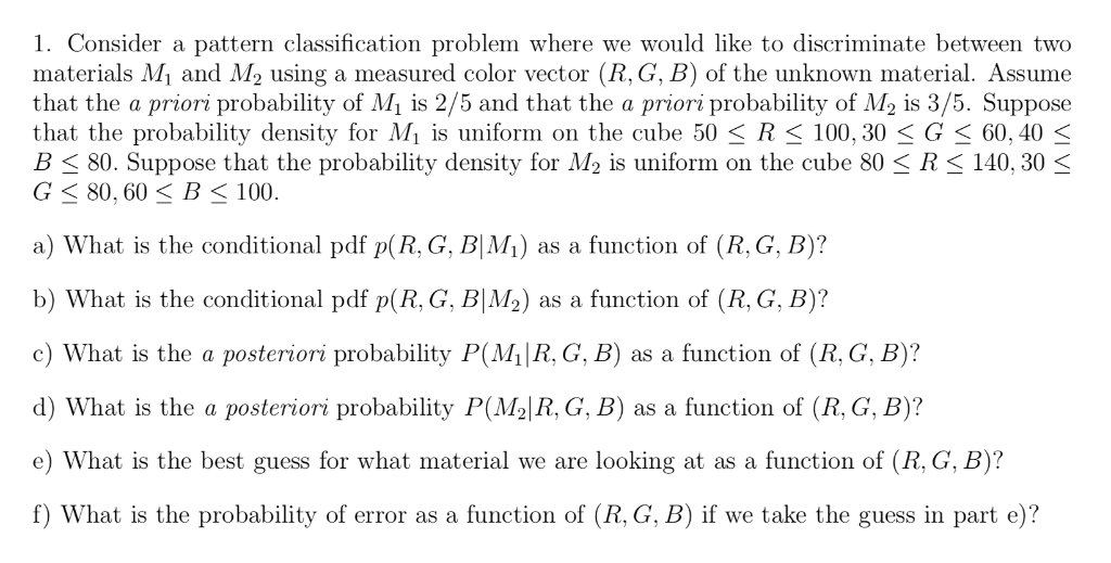 Solved 1. Consider a pattern classification problem where we | Chegg.com