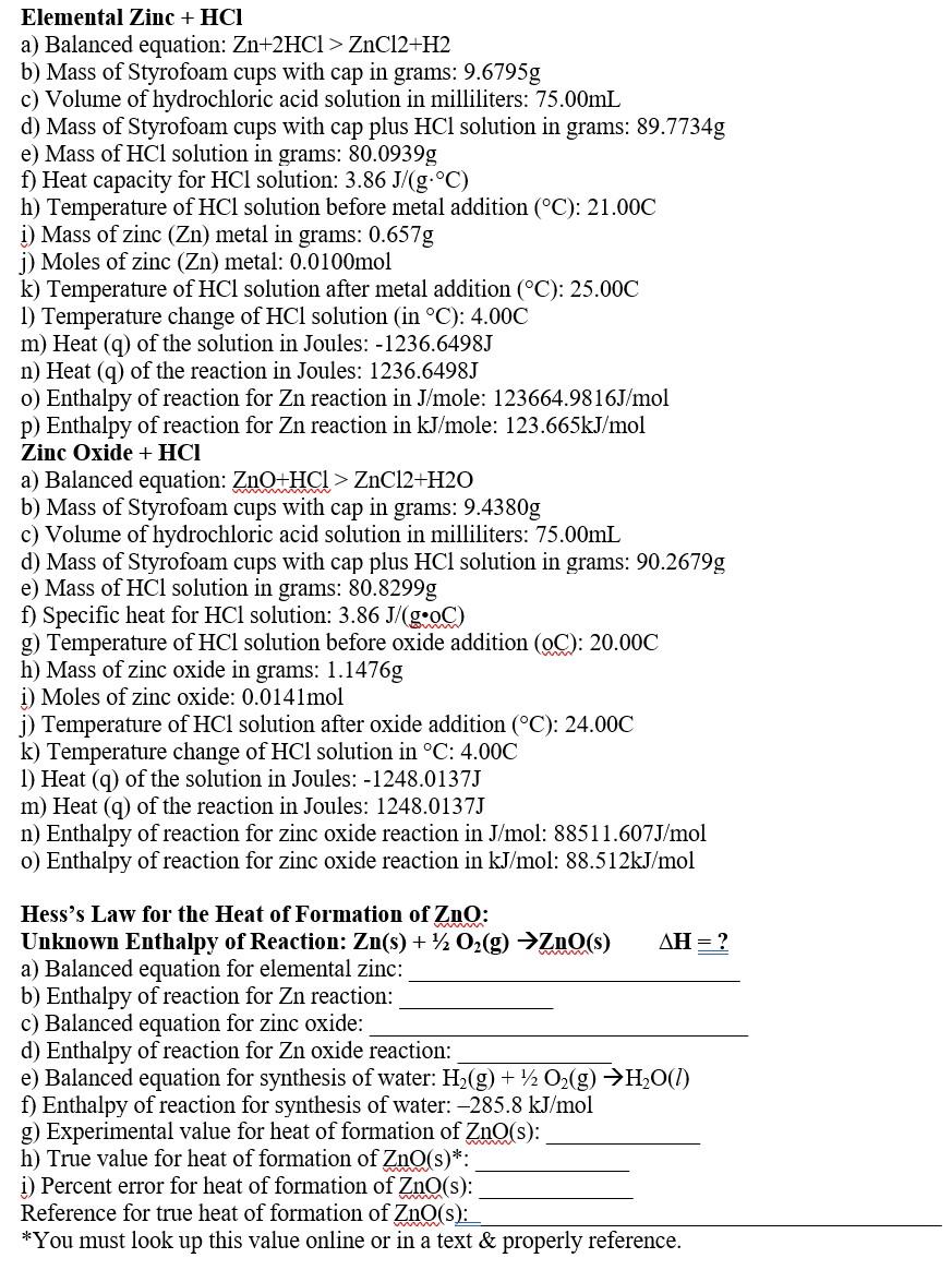 Solved Elemental Zinc + HCI a) Balanced equation Zn+2HCl >