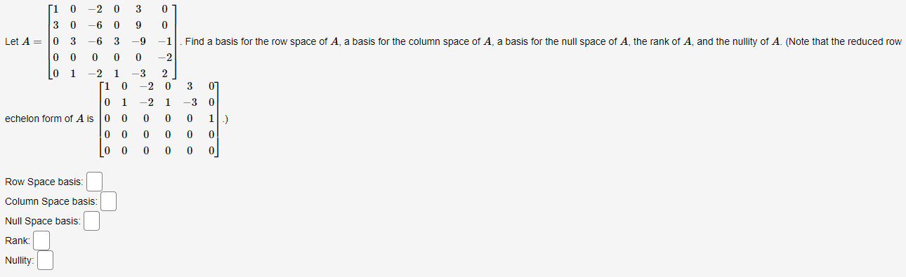 Solved Find a basis for the row space of A, a basis for the | Chegg.com