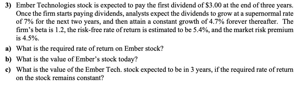 Solved 3) Ember Technologies stock is expected to pay the | Chegg.com