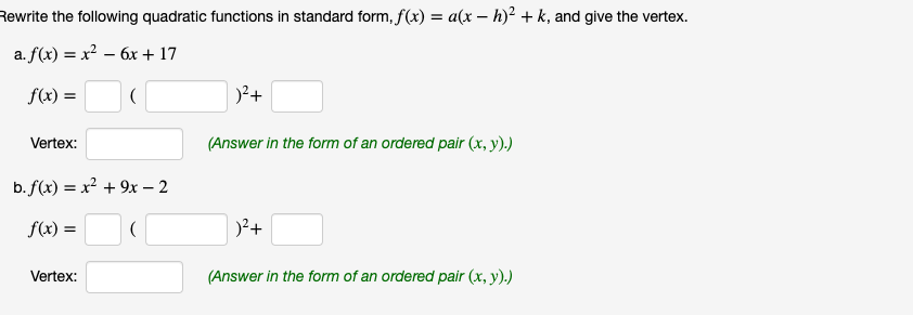 Rewrite The Following Quadratic Functions In Chegg Com