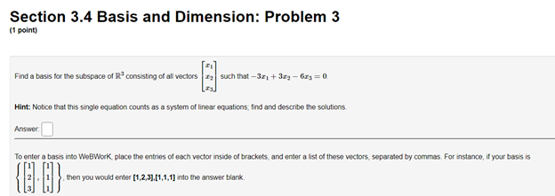 Solved Section 3.4 Basis And Dimension: Problem 3 (1 Point) | Chegg.com