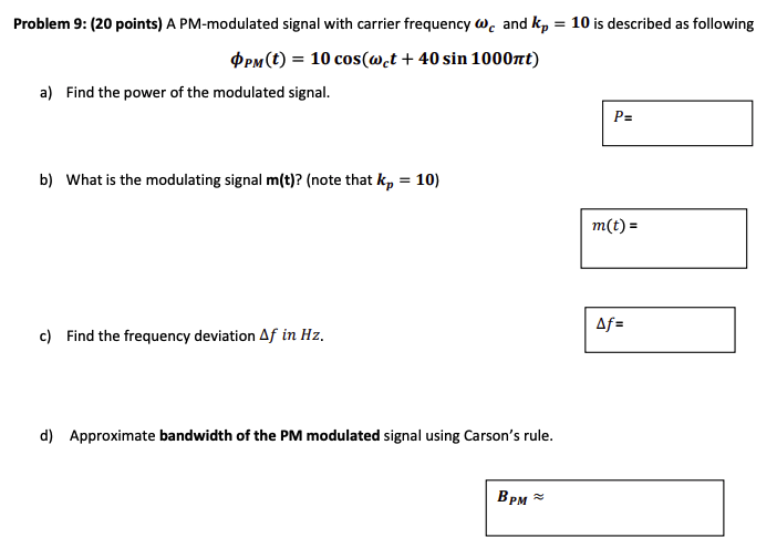 Solved Problem 9: (20 points) A PM-modulated signal with | Chegg.com