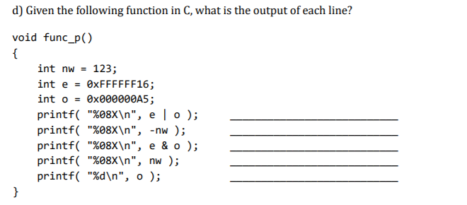 Solved d) Given the following function in C, what is the | Chegg.com