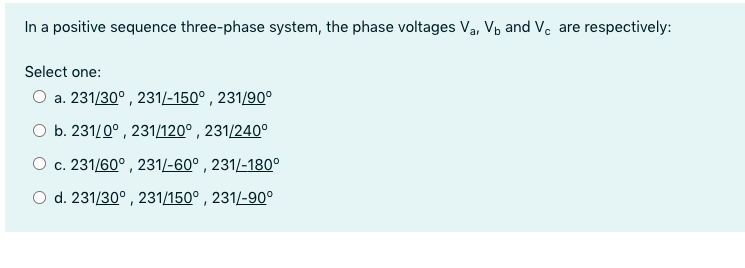 Solved In a positive sequence three-phase system, the phase | Chegg.com