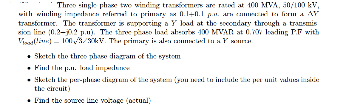 Solved Three single phase two winding transformers are rated | Chegg.com