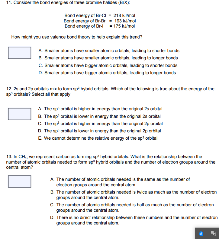 Solved 11. Consider the bond energies of three bromine